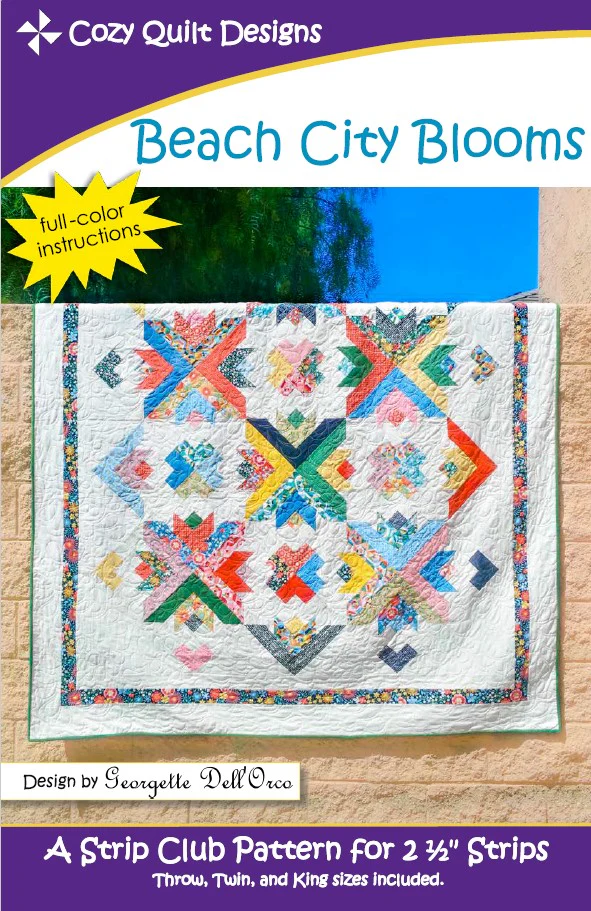 BEACH CITY BLOOMS - Cozy Quilt Designs Pattern