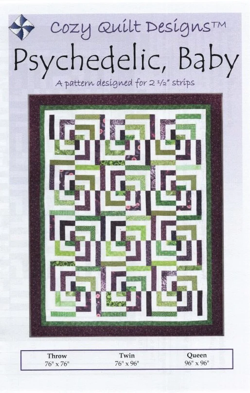 PSYCHEDELIC, BABY - Cozy Quilt Designs Pattern